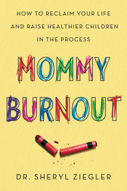 Mommy Burnout - 20 Feb 2018