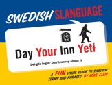 Swedish Slanguage - 8 Aug 2017