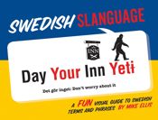 Swedish Slanguage - 8 Aug 2017