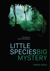 Little Species, Big Mystery - 2 Aug 2022