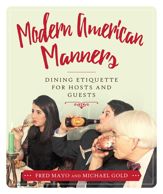 Modern American Manners - 4 Apr 2017