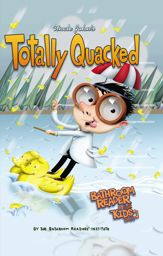Uncle John's Totally Quacked Bathroom Reader For Kids Only! - 15 Aug 2014