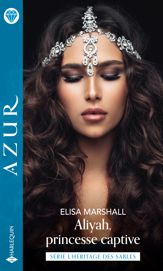 Aliyah, princesse captive - 1 Apr 2021