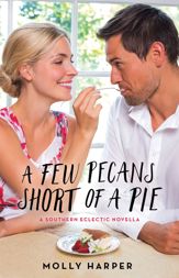 A Few Pecans Short of a Pie - 4 Feb 2019