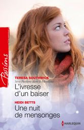 L'ivresse d'un baiser - Une nuit de mensonges - 1 Dec 2013