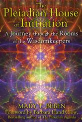 The Pleiadian House of Initiation - 16 Aug 2014