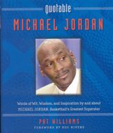 Quotable Michael Jordan - 19 May 2004