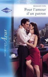 Pour l'amour d'un patron - Romance espagnole (Harlequin Azur) - 1 Sep 2007