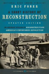 A Short History of Reconstruction [Updated Edition] - 6 Jan 2015