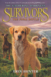 Survivors: The Gathering Darkness #6: The Final Battle - 5 Feb 2019