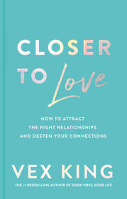 Closer to Love - 14 Feb 2023