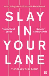 Slay In Your Lane - 3 Sep 2019