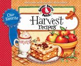 Our Favorite Harvest Recipes Cookbook - 2 Oct 2012