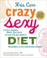 Crazy Sexy Diet - 17 Jan 2011