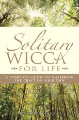 Solitary Wicca For Life - 1 Aug 2005