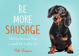 Be More Sausage - 20 Aug 2020