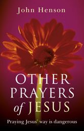 Other Prayers of Jesus - 29 Feb 2008