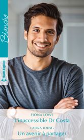 L'inaccessible Dr Costa - Un avenir à partager - 1 Jul 2019