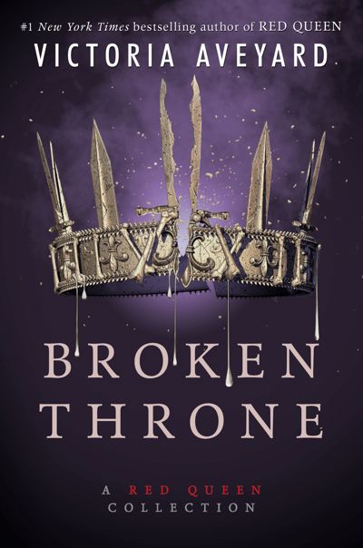 Broken Throne: A Red Queen Collection