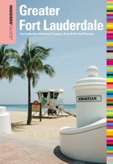 Insiders' Guide® to Greater Fort Lauderdale - 21 Dec 2010