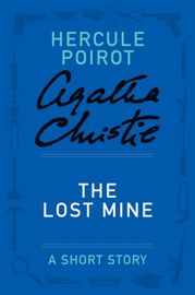 The Lost Mine - 9 Jul 2013