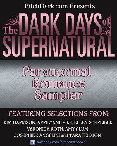 PitchDark Presents the Dark Days of Supernatural Paranormal Romance Sampler
