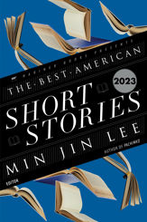 The Best American Short Stories 2023 - 17 Oct 2023