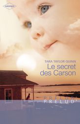 Le secret des Carson (Harlequin Prélud') - 1 Jul 2010