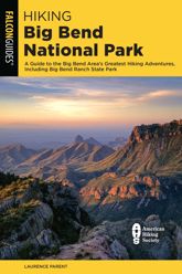 Hiking Big Bend National Park - 1 Jun 2022