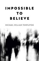 Impossible to Believe - 28 Jan 2025