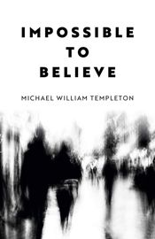 Impossible to Believe - 28 Jan 2025