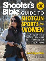 Shooter's Bible Guide to Shotgun Sports for Women - 2 Aug 2022