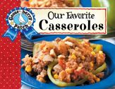 Our Favorite Casserole Recipes - 1 Mar 2022