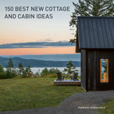 150 Best New Cottage and Cabin Ideas - 30 Jun 2020