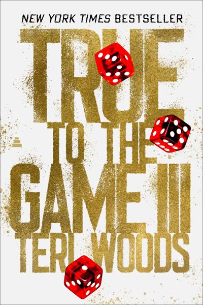 True to the Game III