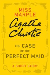 The Case of the Perfect Maid - 25 Jun 2013