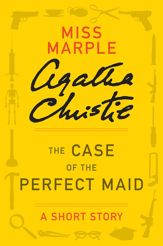 The Case of the Perfect Maid - 25 Jun 2013