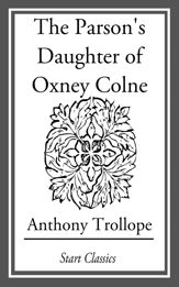 The Parson's Daughter of Oxney Colne - 1 May 2014