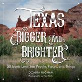Texas Bigger and Brighter - 1 Jul 2017