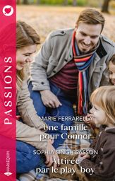 Une famille pour Connor - Attirée par le play-boy - 1 Oct 2023
