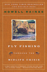 Fly Fishing Through the Midlife Crisis - 3 Sep 2019