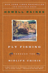 Fly Fishing Through the Midlife Crisis - 3 Sep 2019