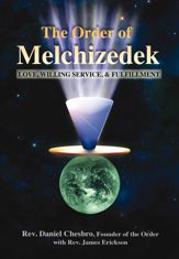 The Order of Melchizedek - 1 Oct 2010