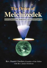 The Order of Melchizedek - 1 Oct 2010
