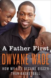 A Father First - 4 Sep 2012