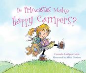 Do Princesses Make Happy Campers? - 9 Feb 2015
