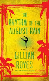 The Rhythm of the August Rain - 28 Jul 2015