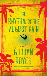 The Rhythm of the August Rain - 28 Jul 2015