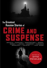 The Greatest Russian Stories of Crime and Suspense - 15 Nov 2021
