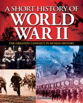 A Short History of World War II - 11 Nov 2013